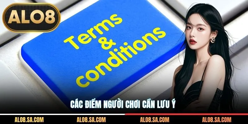 Các điểm người chơi cần lưu ý